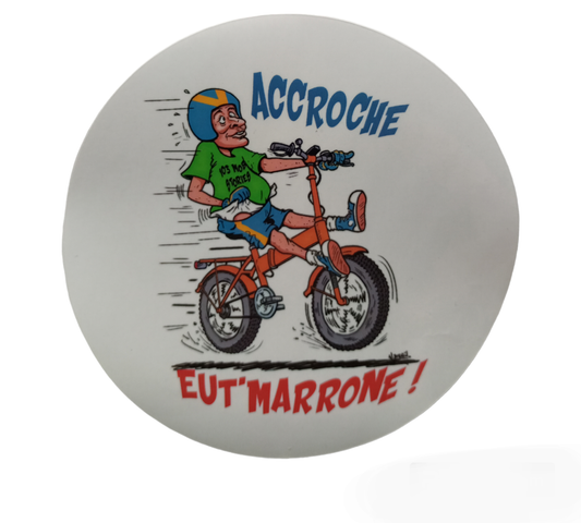 Stickers "Accroche eut'marrone"